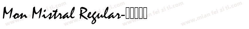 Mon Mistral Regular字体转换